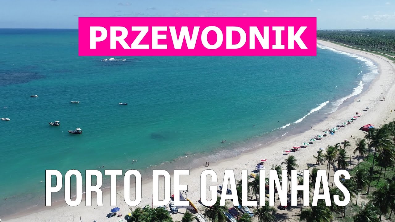 Porto de Galinhas w 4k. Brazylia, Porto de Galinhas do odwiedzenia