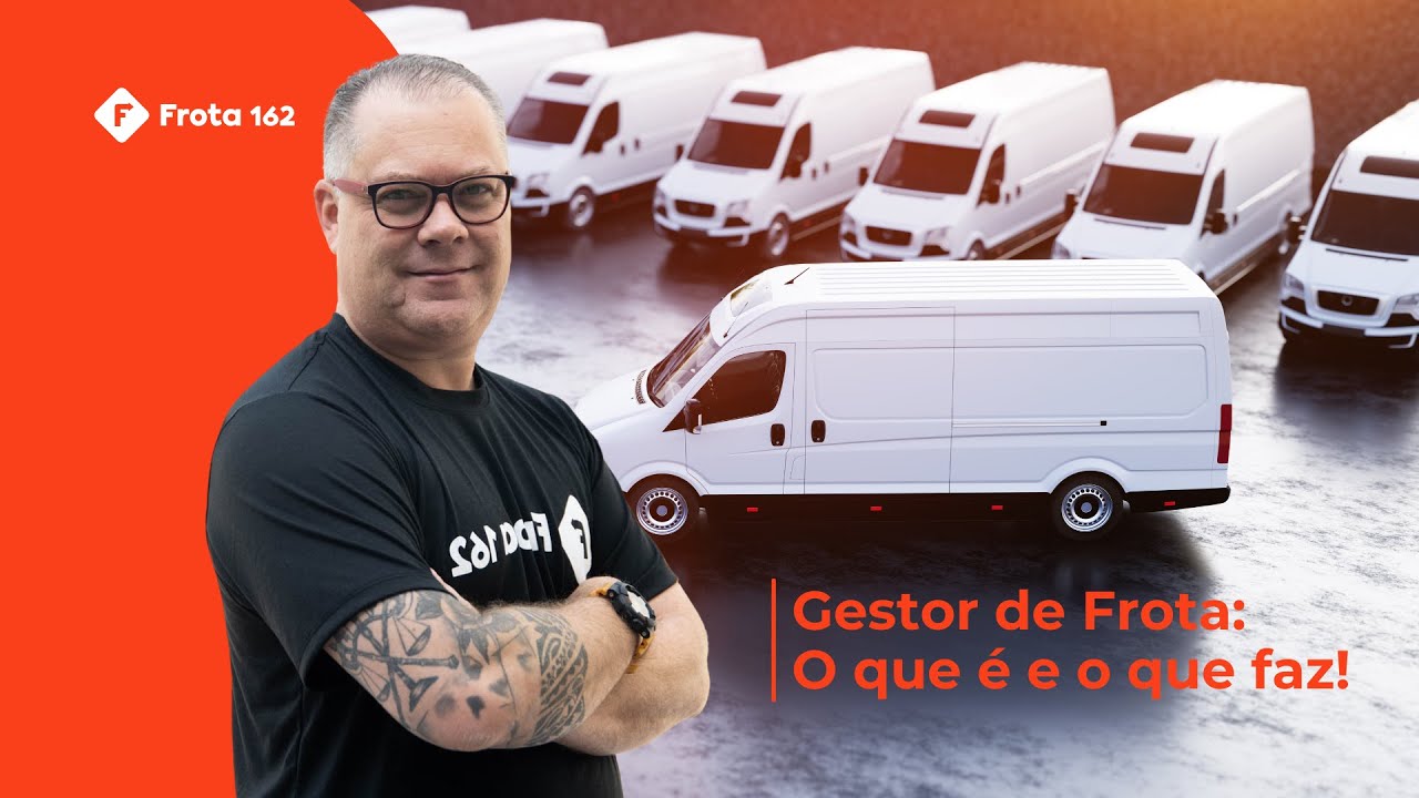 Gestor de Frota: O que é e o que faz! | Semana do Gestor de Frota
