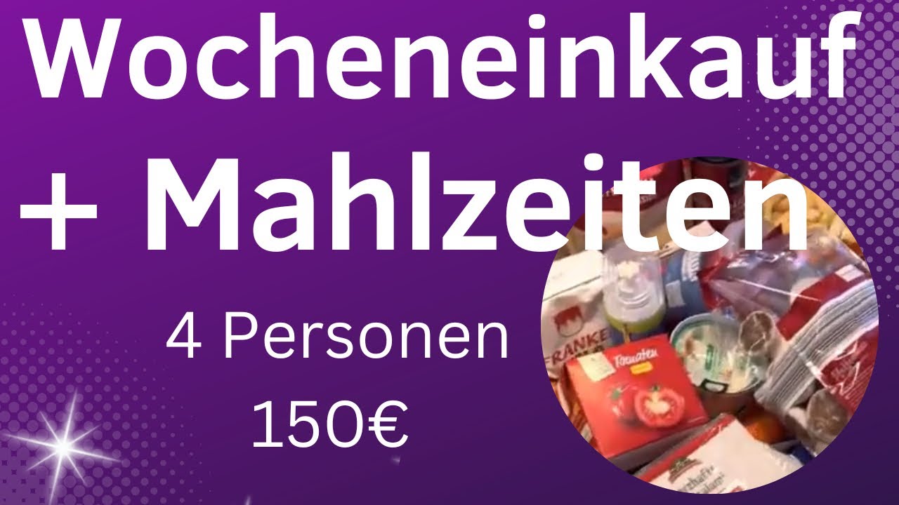 Unser Wocheneinkauf und was daraus gezaubert wird! Werbung aufgrund Markennennung!