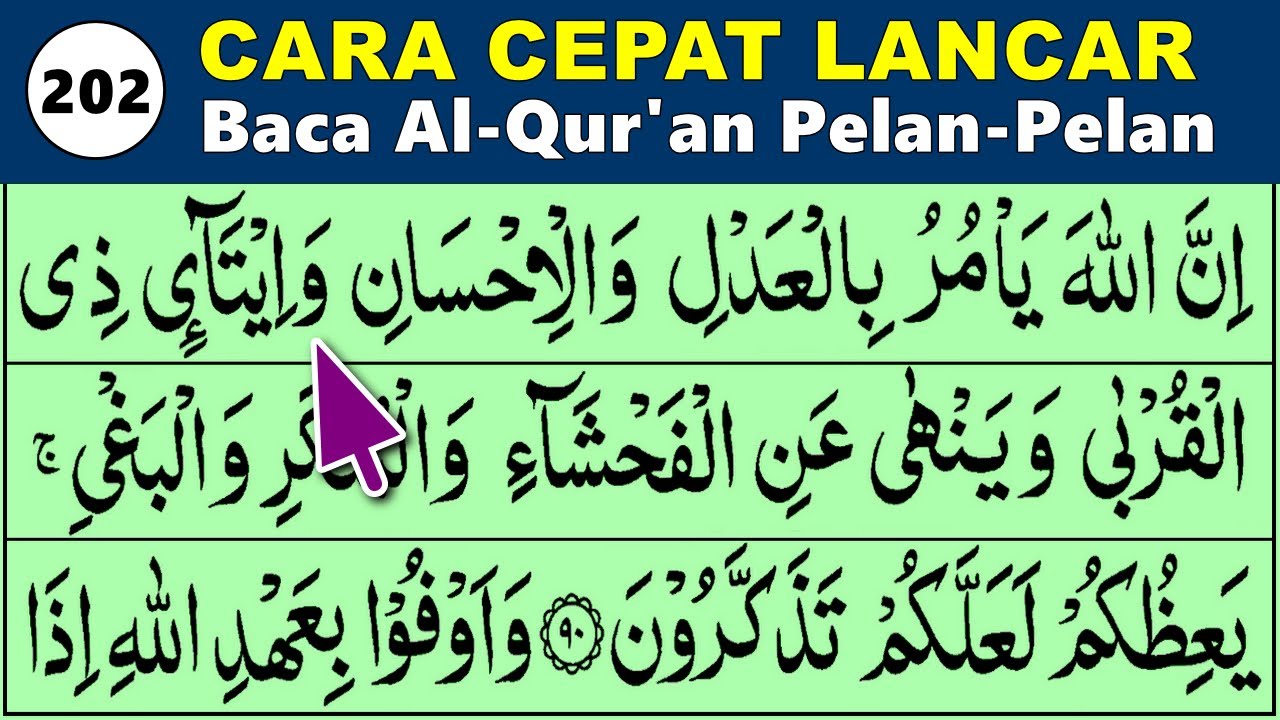 BELAJAR MENGAJI QURAN Cara Mudah Cepat Lancar Membaca Alquran Pelan-Pelan QS. AN NAHL 99-110