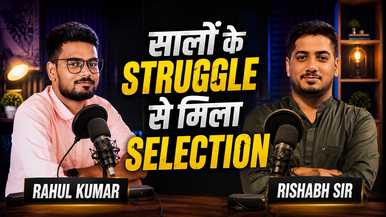 RAHUL KUMAR - SSC JE TOPPER | Success Journey | Raw and Unfiltered | Rishabh Sir (A.E.) #rishabhsir