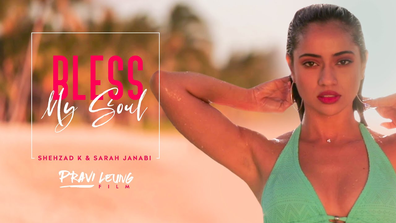 Shehzad K - Bless My Soul (feat. @Sarah Janabi [Official  Music Video By @Pravi Leung] 4K