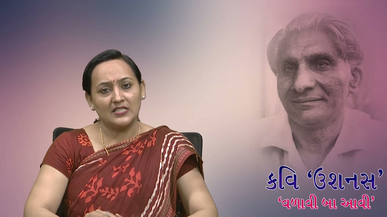 B.A. GUJARATI EGT, GUJM/GUJS102, UNIT-7 'VALAVI BA AAVI  (USHNASH)