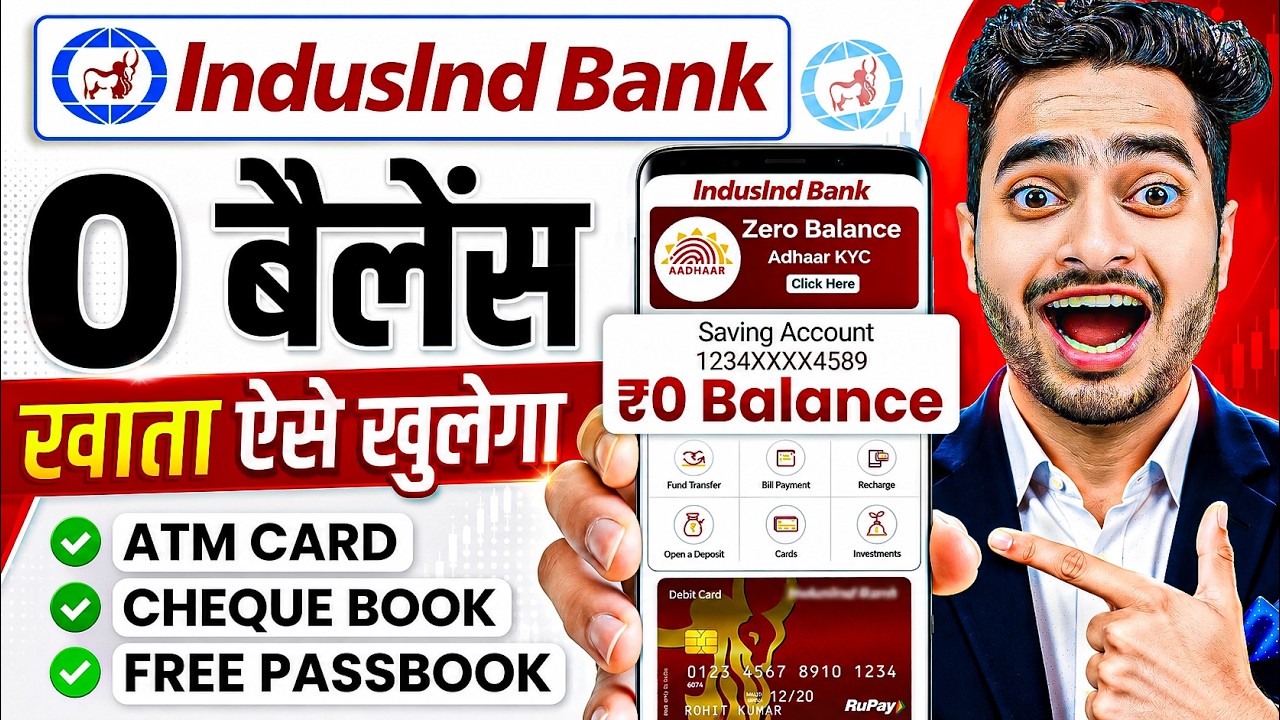 IndusInd Bank Account Opening Online 2026 | Indusind Bank Zero Balance Account Opening Online