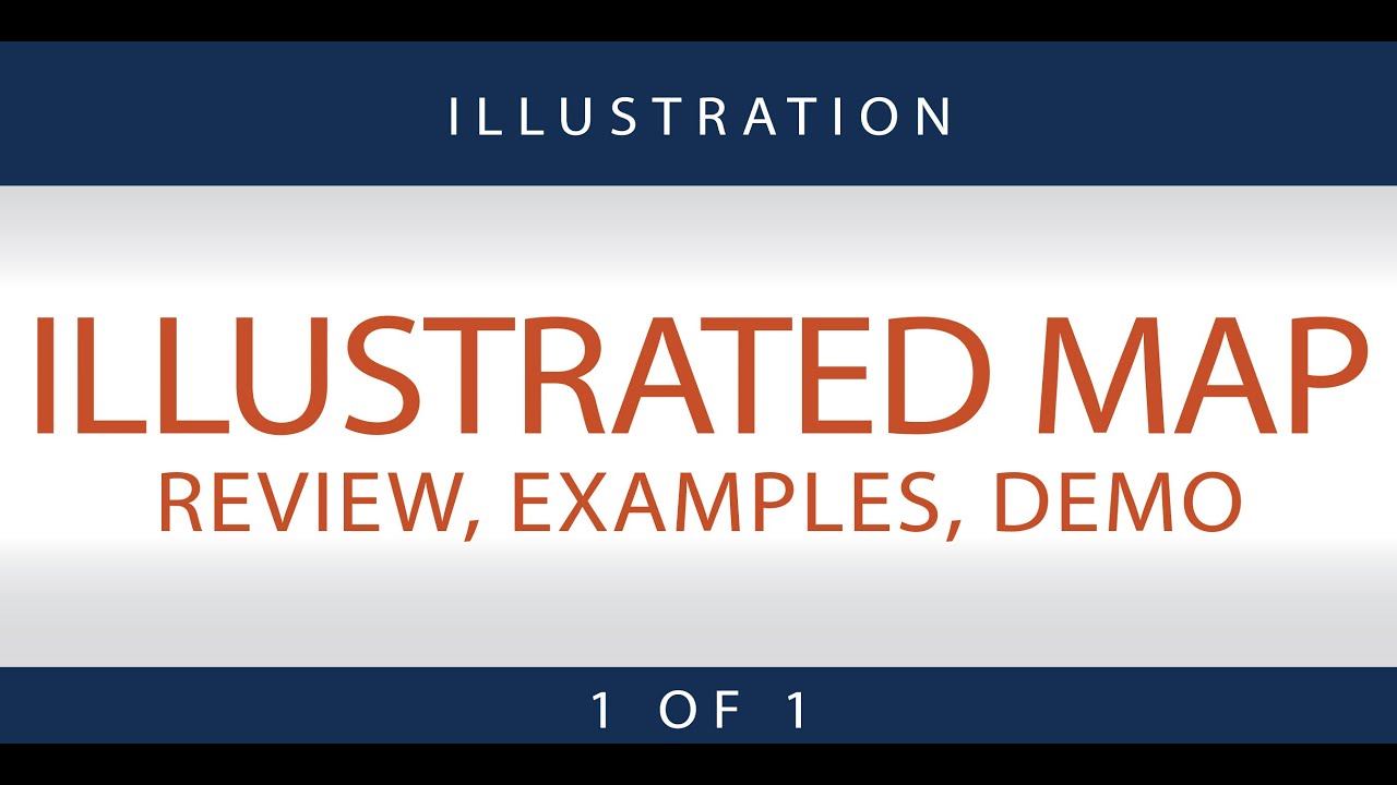 Illustrated Map Review, Examples, Demo