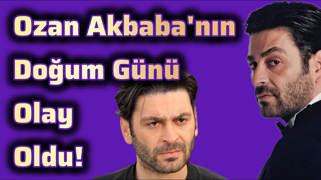 Ozan Akbaba'nın Doğum Günü Olay Oldu: Eşiyle Aşk Dolu Kutlama Sosyal Medyayı Yaktı!