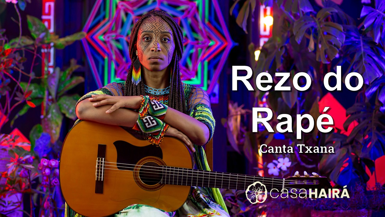 Rezo do Rap&eacute; - Canta Txana - Casa Hair&aacute;
