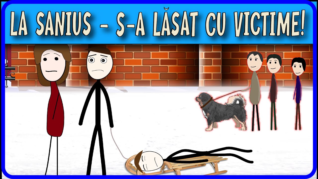 LA SANIUS - S-a Lasat Cu Victime!