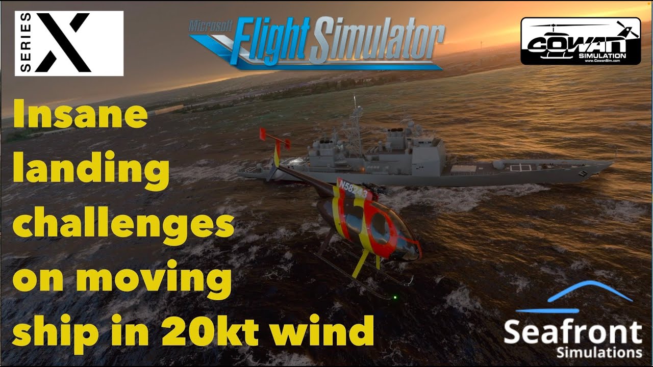 MSFS Insane landing challenges on moving ships in Hawaii with strong wind - MD500E CowanSim on XboxX