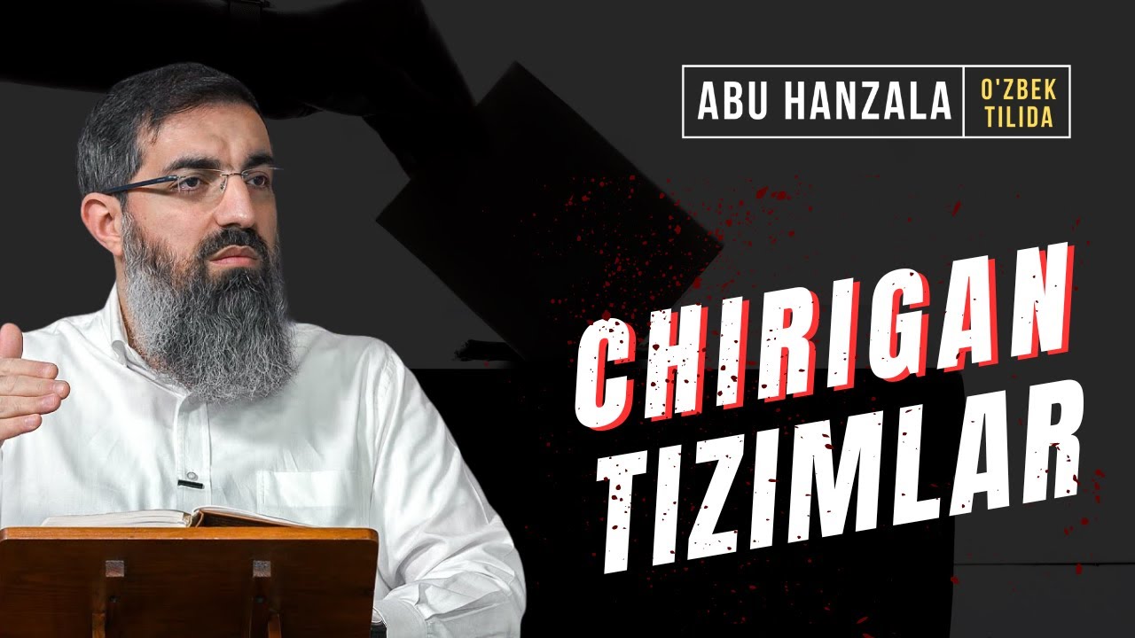 Chirigan tizimlar | Abu hanzala