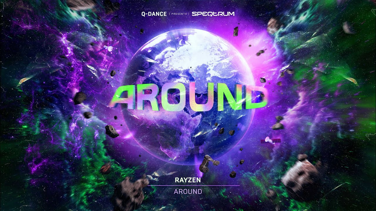 RAYZEN - Around | Q-dance presents SPEQTRUM