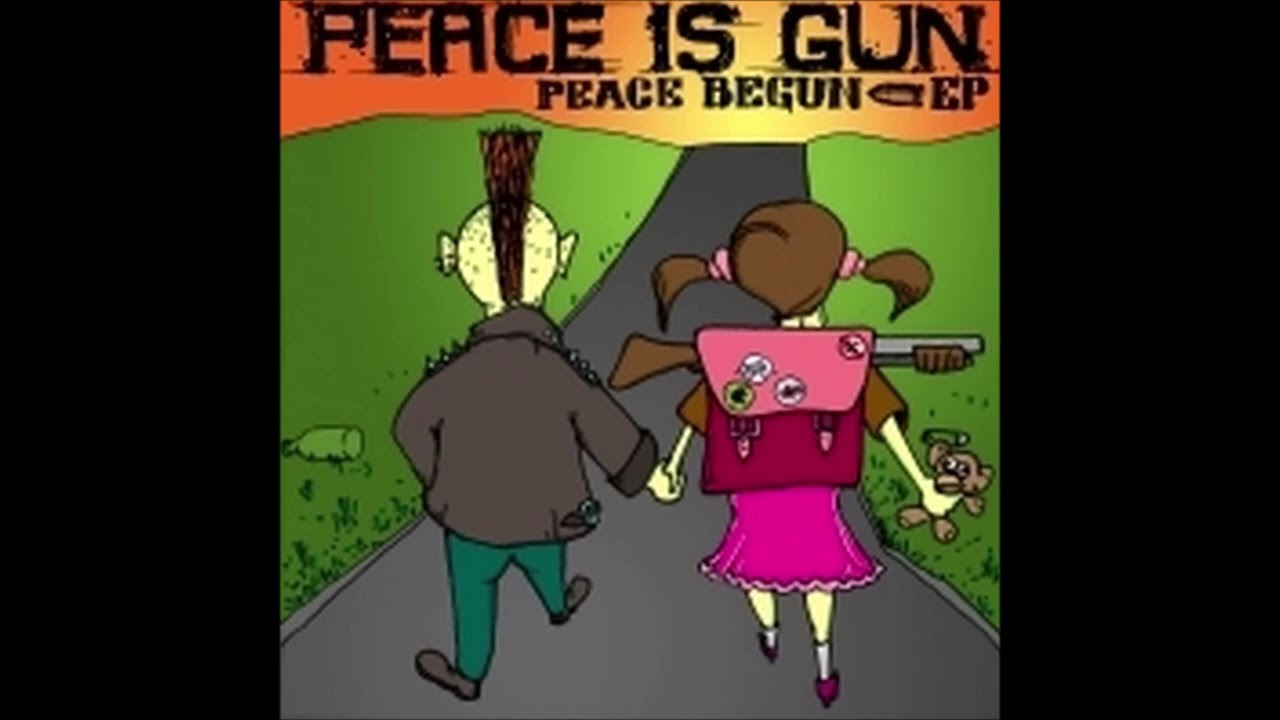 Peace Is Gun - Peace Begun EP - 2005