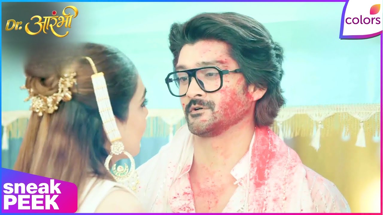 Dr. Aarambhi  | Ep. 31 | Avantika Pressures Vishwas on Holi | Sneak Peek | Colors TV