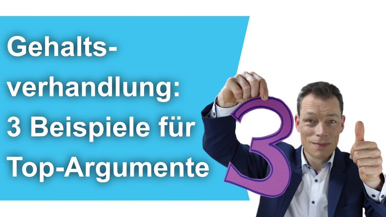 Gehaltserh&ouml;hung: 3 Beispiele f&uuml;r Top-Argumente (Gehaltsverhandlung) // M. Wehrle
