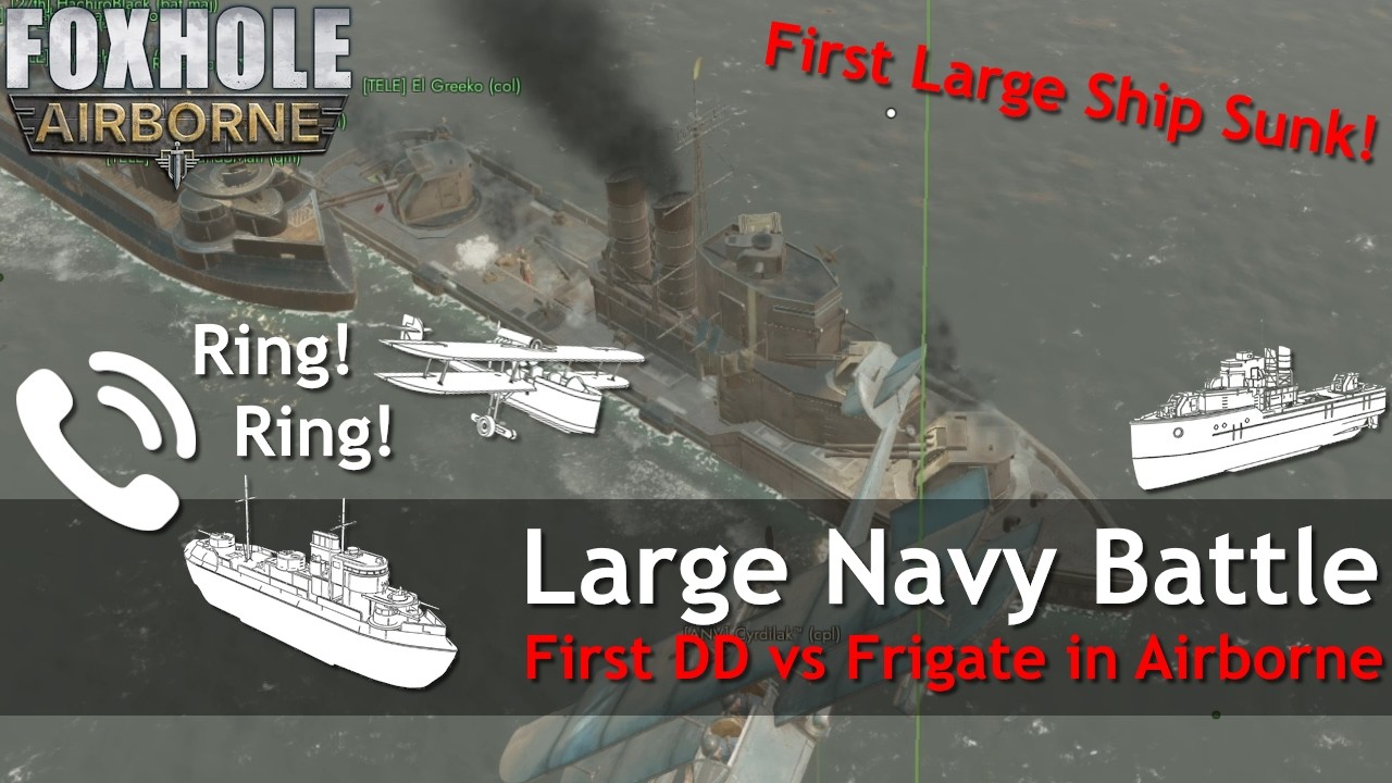 First DD vs Frigate Battle in Foxhole Airborne! - War 132