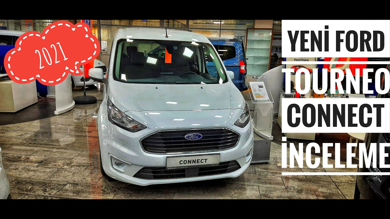 YENİ FORD TOURNEO CONNECT | DETAYLI İNCELEME | 1.5 ECOBLUE | TİTANİUM | CADDY'DEN İYİ Mİ?