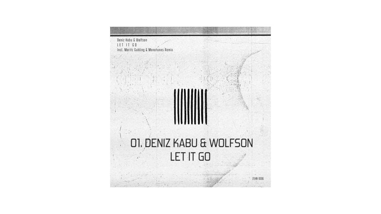 Deniz Kabu & Wolfson - Let It Go (Original Mix)