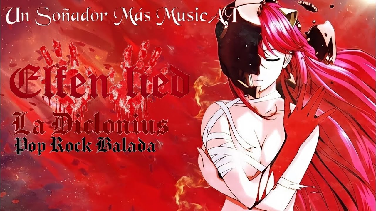 LA DICLONIUS ROCK POP/BALADA - ELFEN LIED - UN SOÑADOR MÁS 
