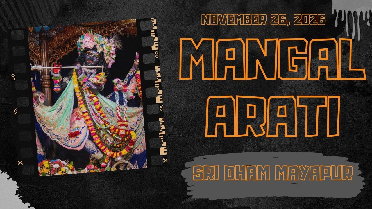 Mangal Arati Sri Dham Mayapur November 26, 2025