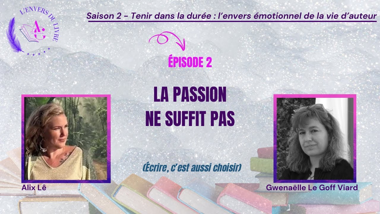 Quand l’écriture devient un travail [L'envers du livre - saison 2 - épisode 2]