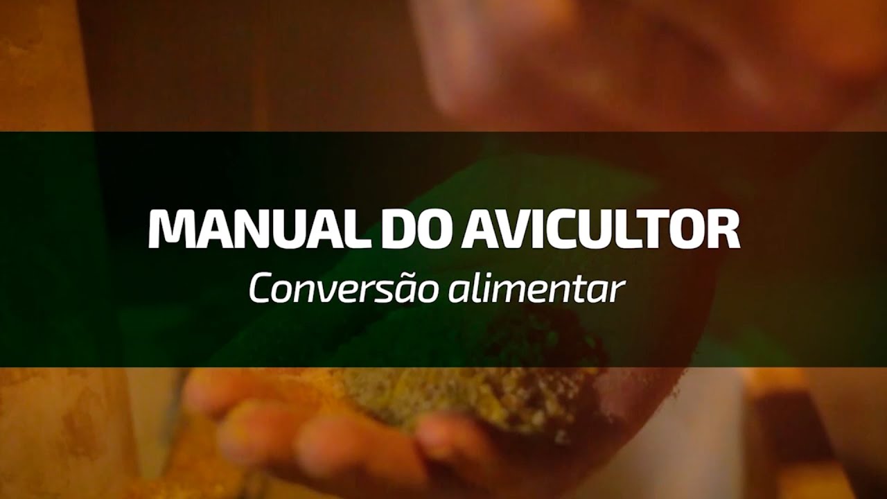 Manual do avicultor - Conversão alimentar