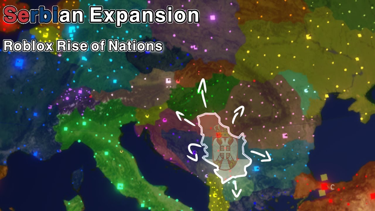 Serbian Expansion (Roblox Rise of Nations)