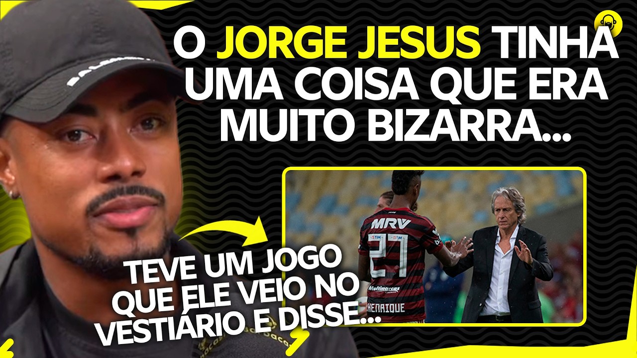BRUNO HENRIQUE REVELA BASTIDORES DE JORGE JESUS NO FLAMENGO