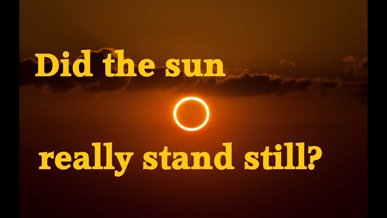 Did the sun really stand still?  A Jewish discussion of Joshua 10