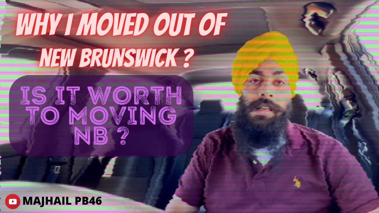 Is It Worth moving to New Brunswick Now? | ATLANTIC CANADA
