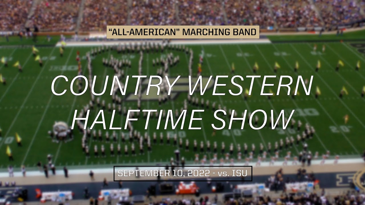 Country Western Halftime Show - September 10, 2022 vs. ISU - Purdue 