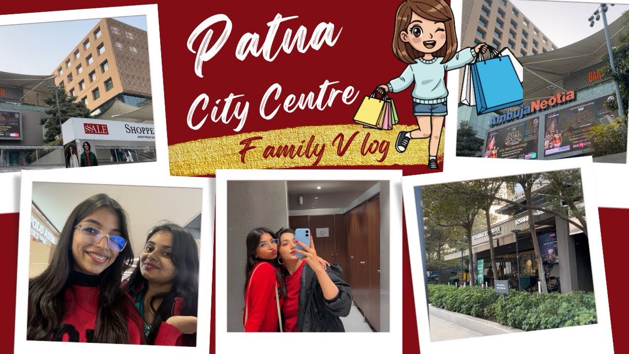 Patna Ka Sabse Bada Mall😱😍| Family Vlog | Final Vlog Part 03  #vlog #contentcreator #youtube 