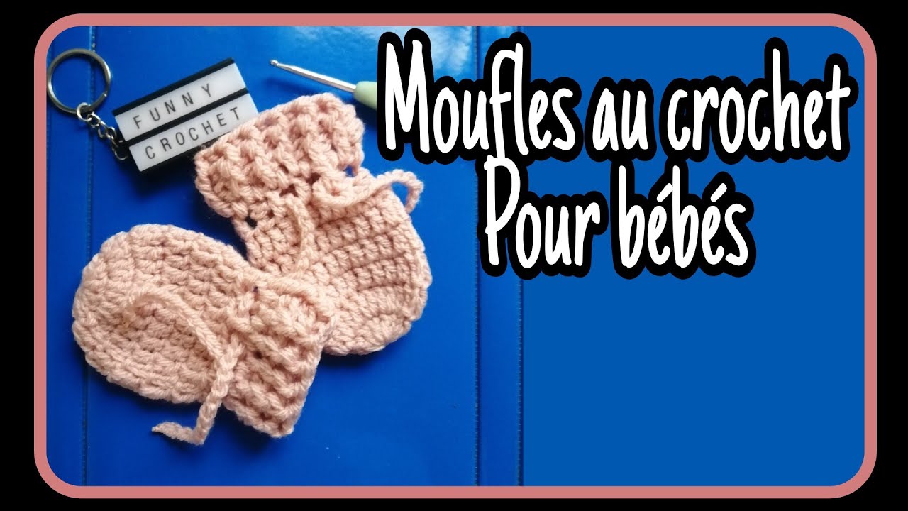CROCHET  Moufles pour bébés 👶