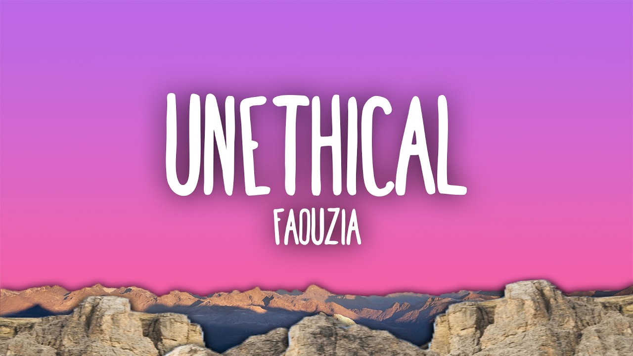 Faouzia - UNETHICAL