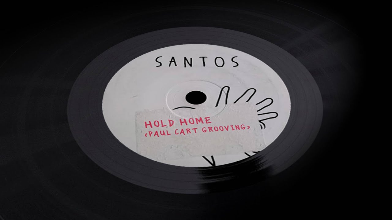 Santos - Hold Home (Paul Cart Grooving) [FREE DOWNLOAD]