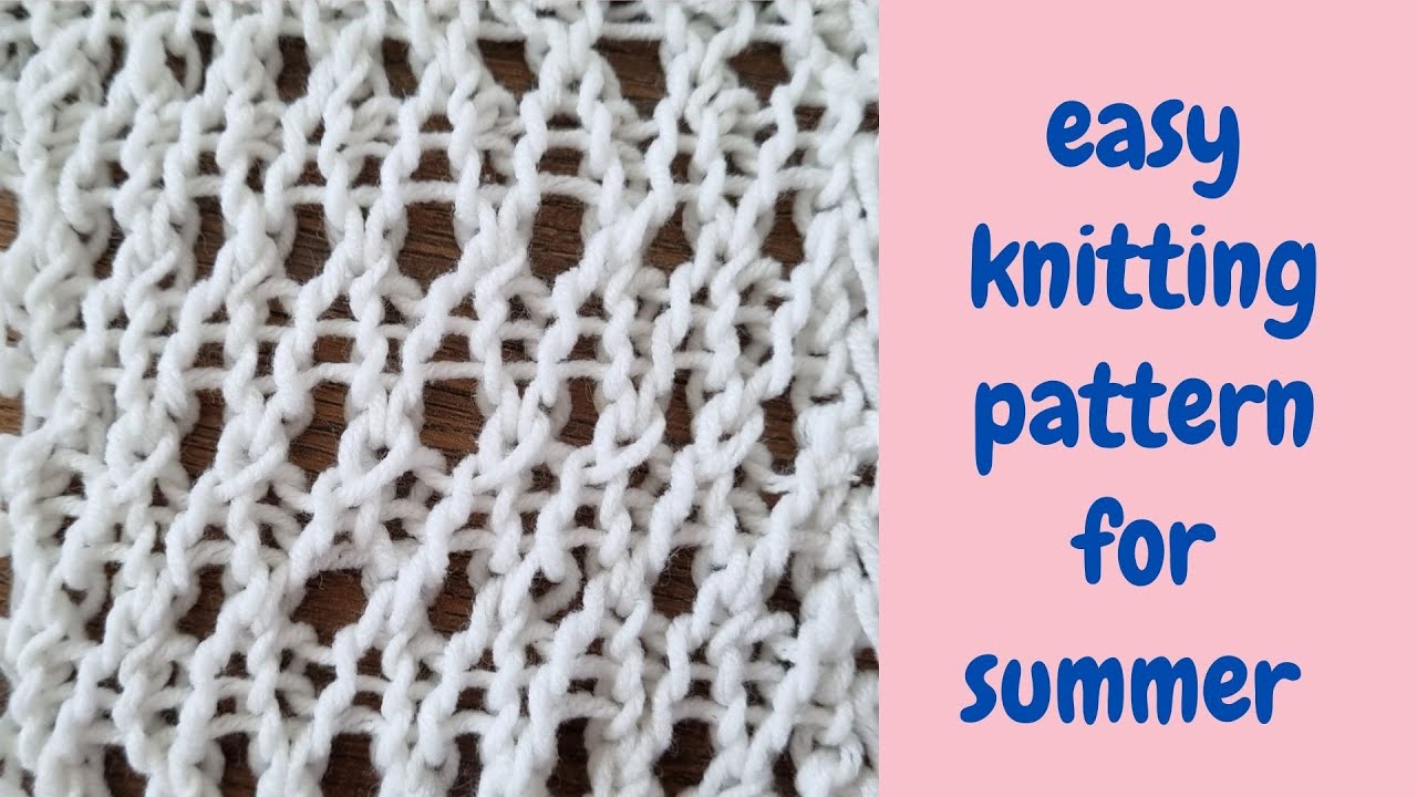 Very Easy Knitting Pattern for Summer Tops & Dresses - Beginner Friendly Knitting Pattern