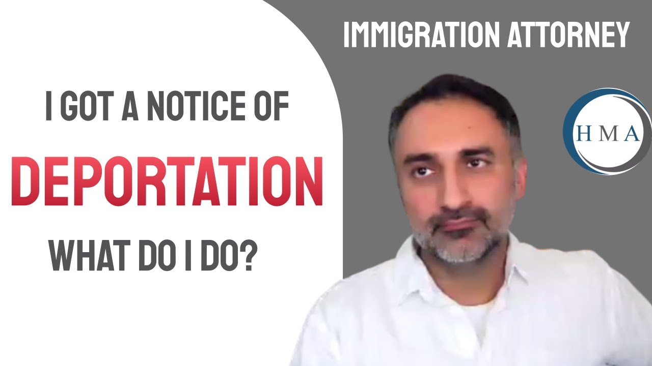 I GOT A DEPORTATION (REMOVAL PROCEEDINGS) NOTICE WHAT DO I DO NOW?