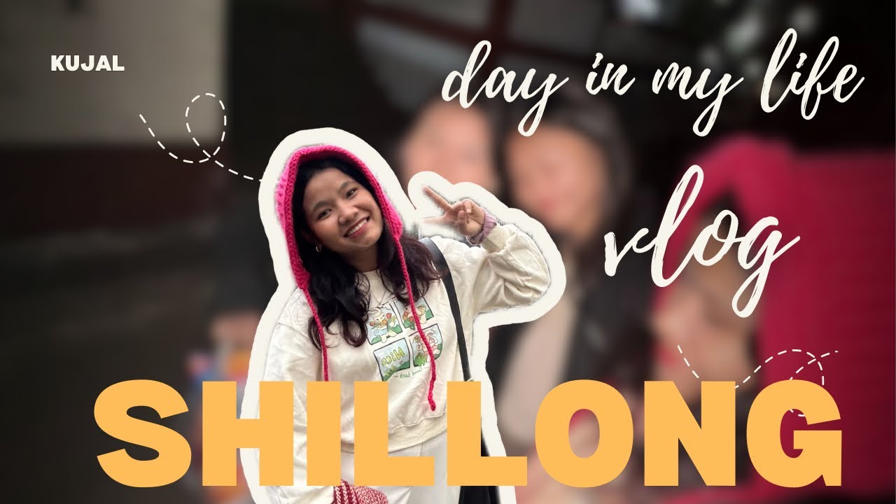 My experience in Shillong || 🥹❤️ #vlog10