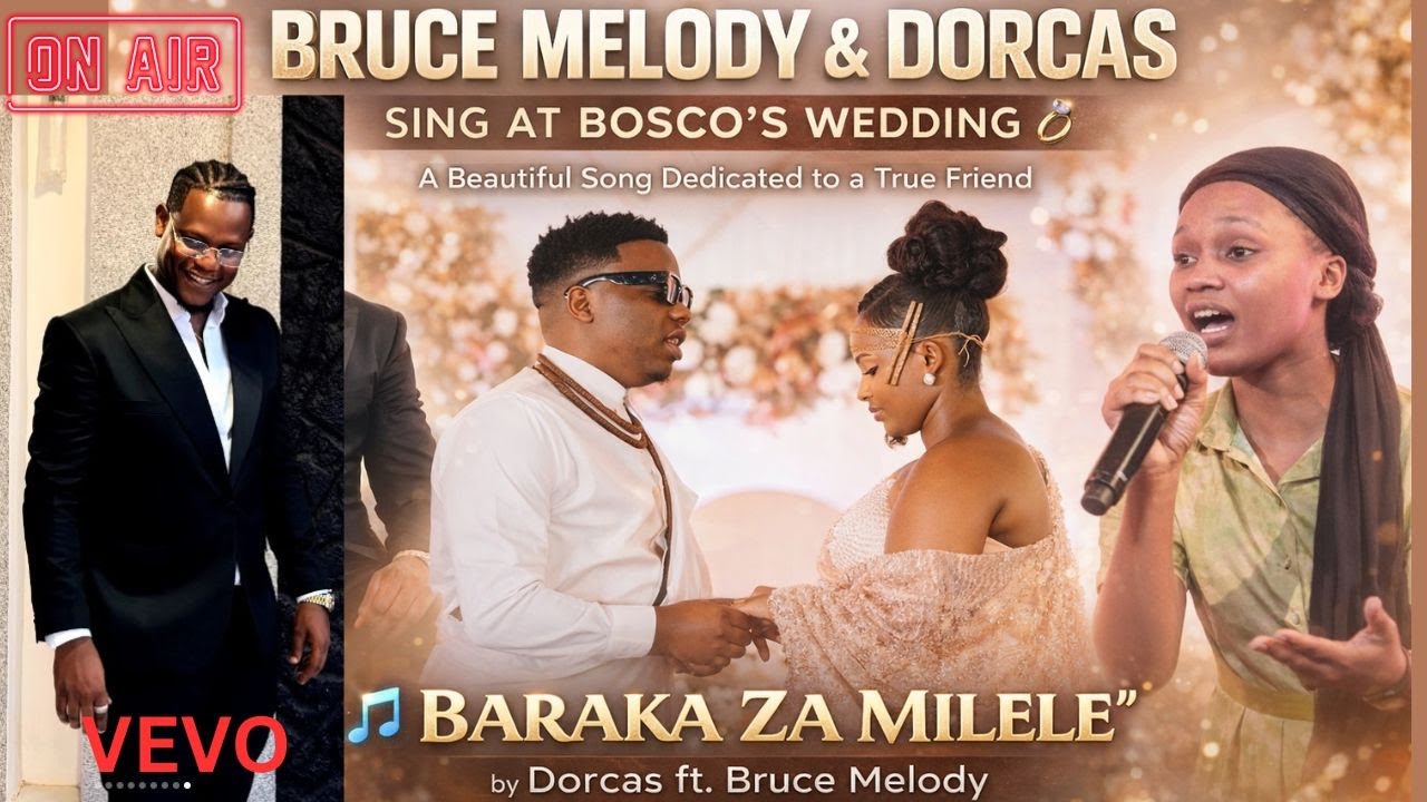 🎵Bruce Melody & Dorcas Sing at Niyo-Bosco’s Wedding 💍 | Baraka Za Milele (Official Performance)❤