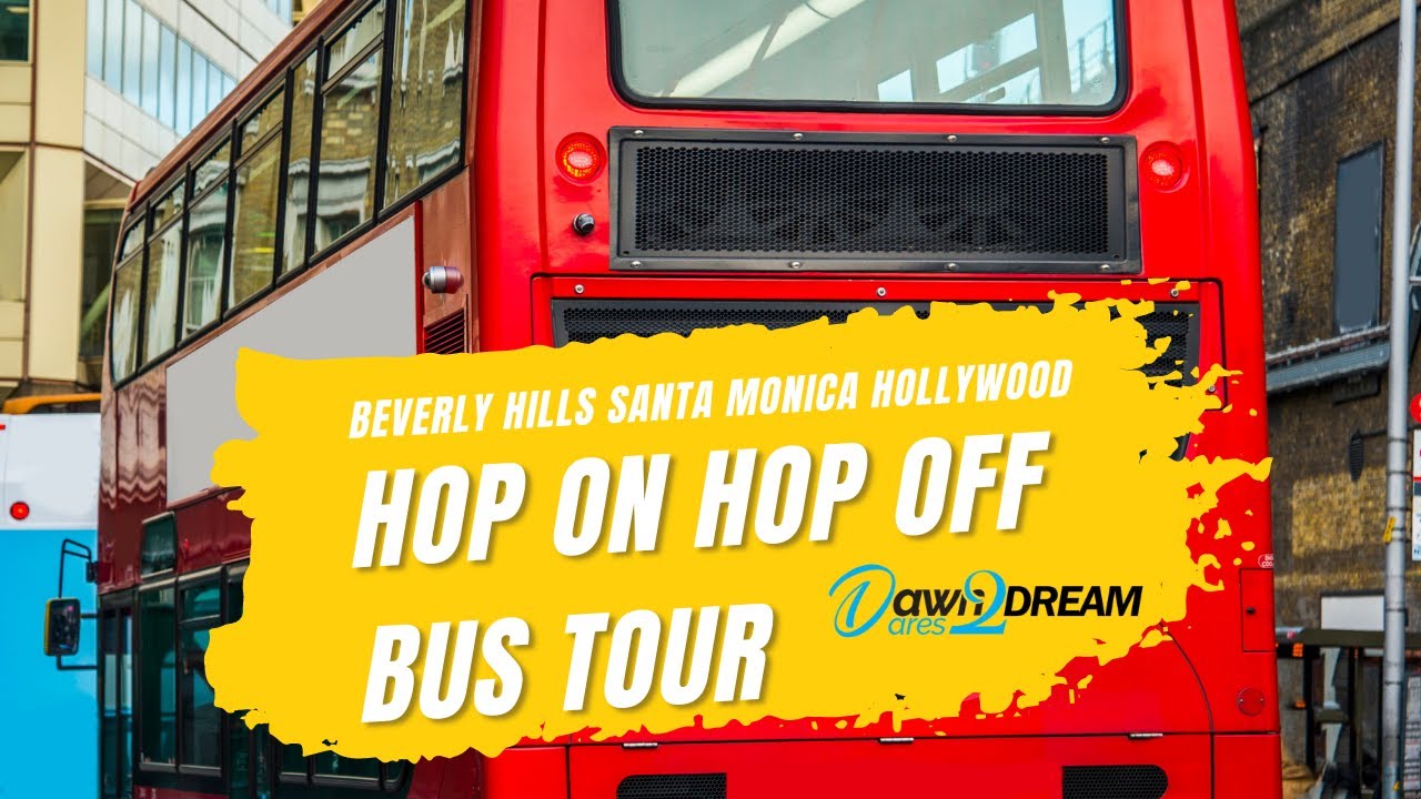 Beverly Hills Santa Monica Hollywood Hop on Hop off Bus Tour