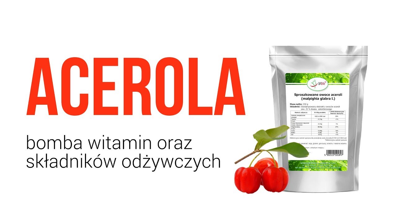 🍒Acerola - bomba witamin i składnik&oacute;w odżywczych