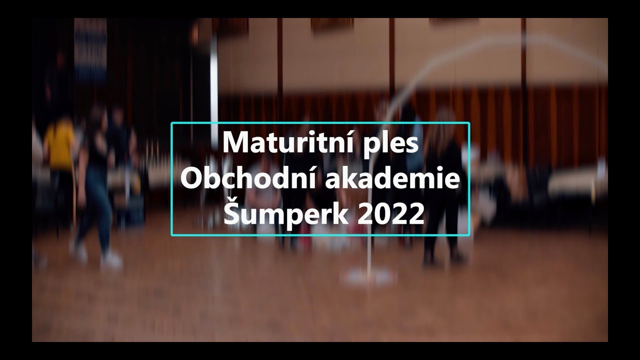 Maturitní ples Obchodní akademie Šumperk 2022