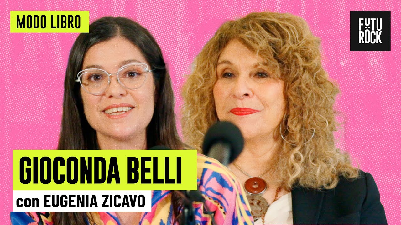 GIOCONDA BELLI | con EUGENIA ZICAVO en MODO LIBRO