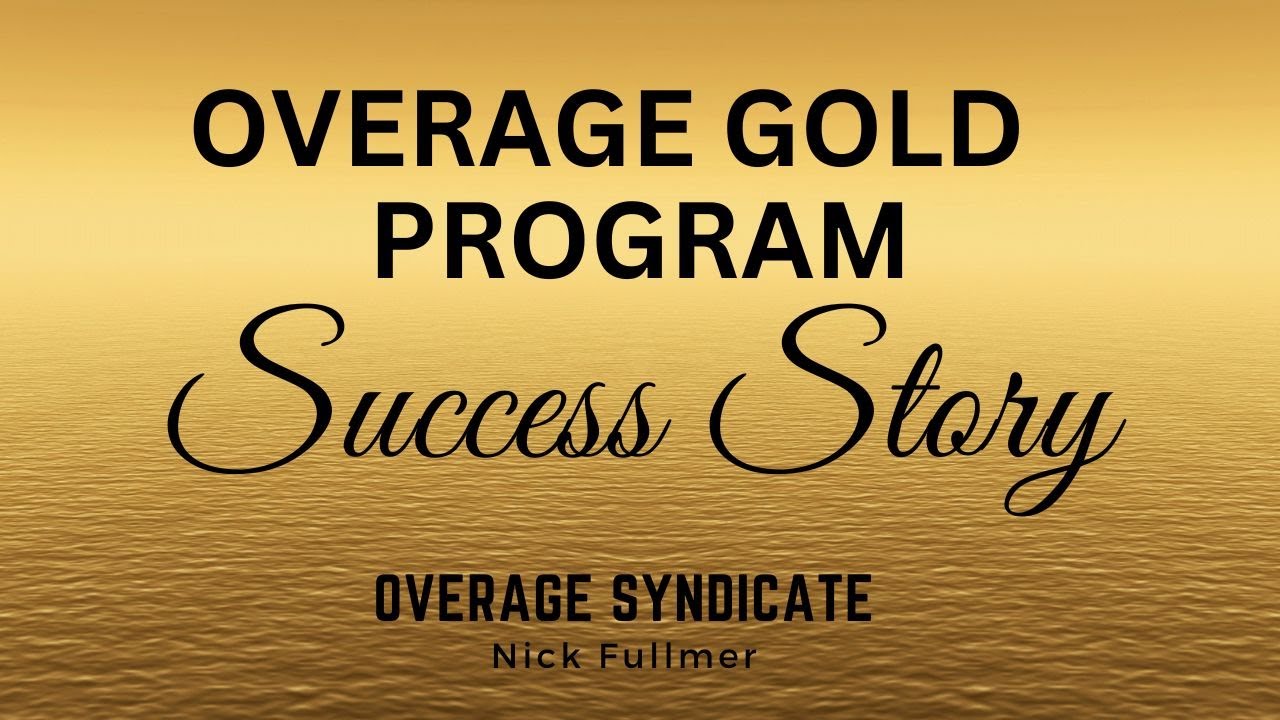 Overage Gold Program Success Story