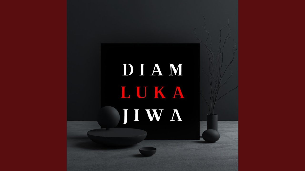 DIAM LUKA JIWA