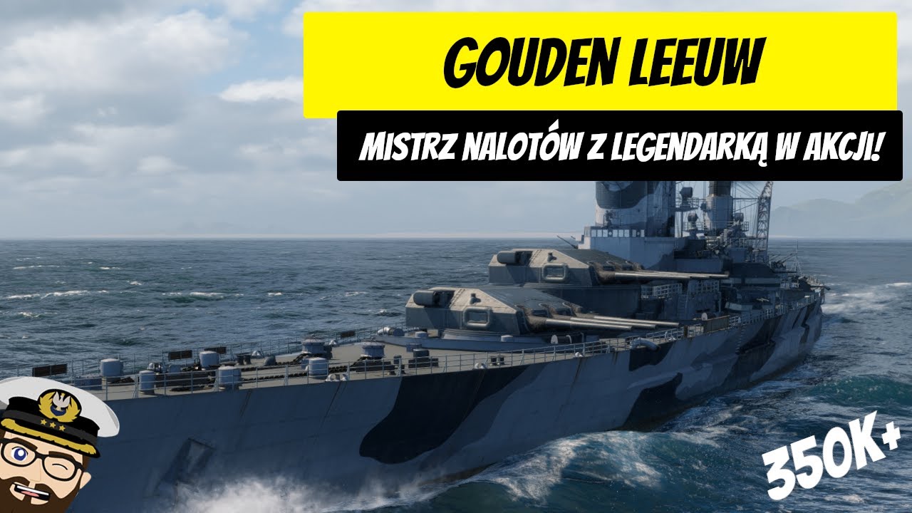 Gouden Leeuw - Mistrz nalot&oacute;w i ponad 350 000 uszkodzeń! | World of Warships