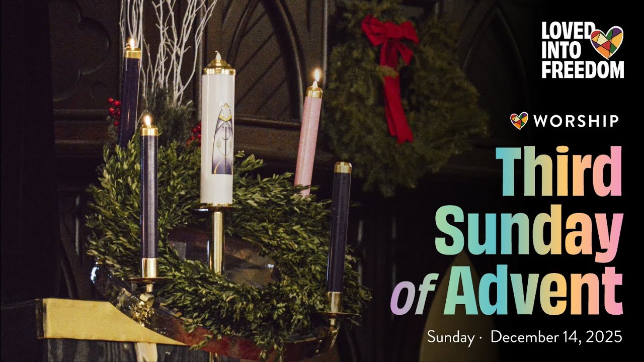 December 14, 2025 | Third Sunday of Advent | Worship at Union