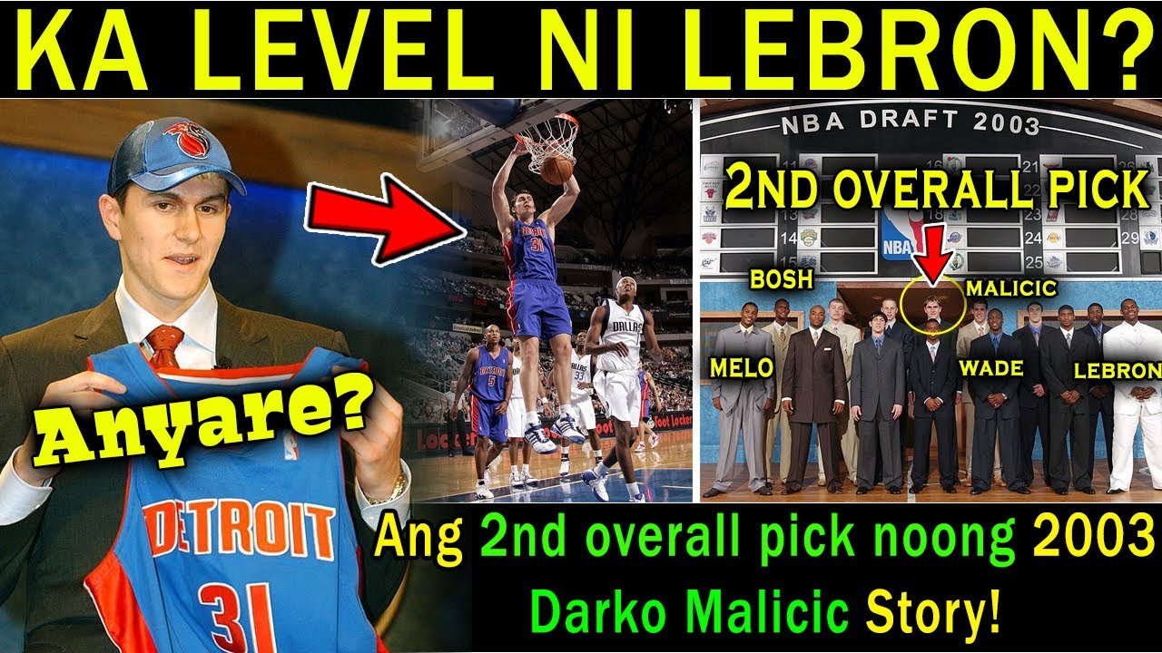 Siya ang 2nd Overall pick na ini-LEVEL kay Lebron James noong 2003 NBA Draft | Darko Milicic Story