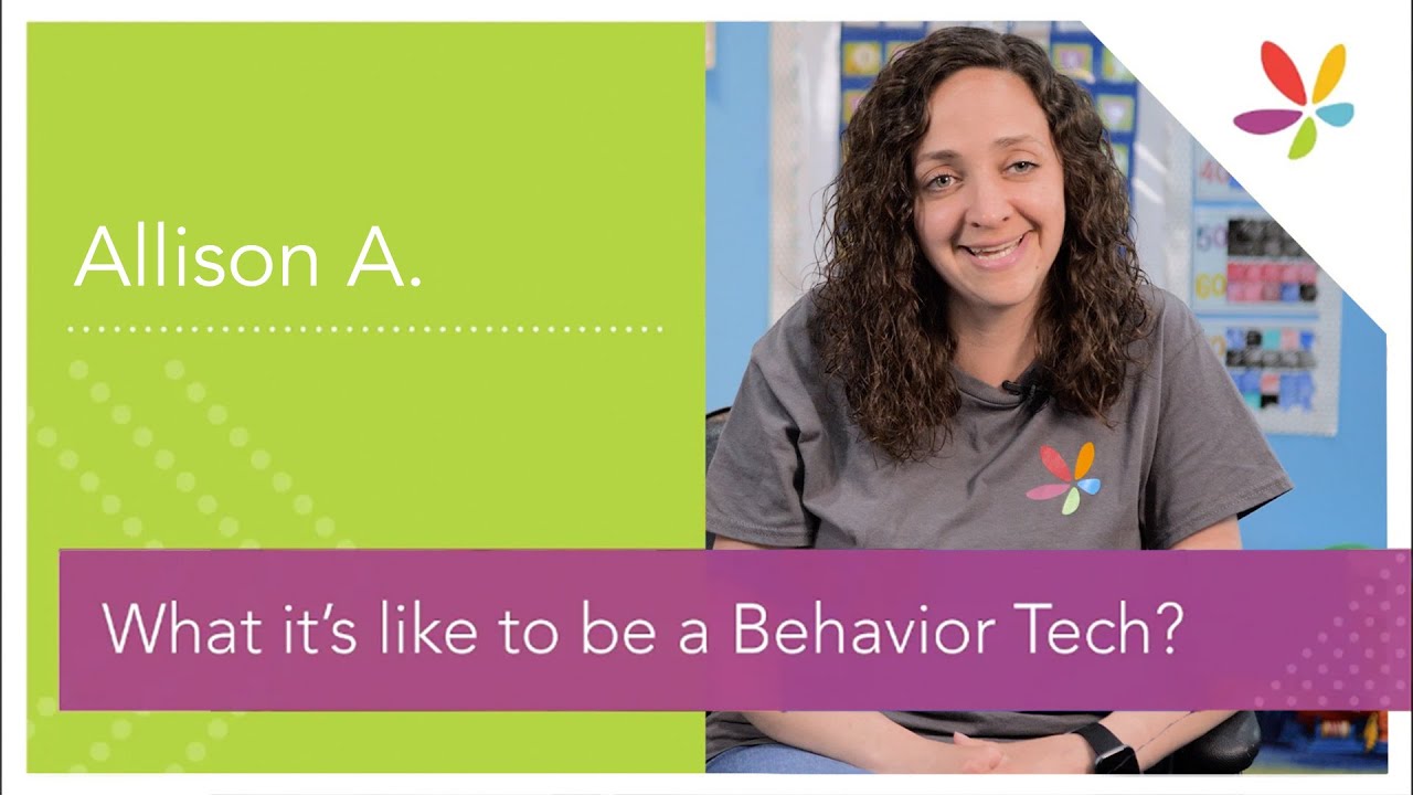 What’s it like to be a Behavior Technician? - Allison A.