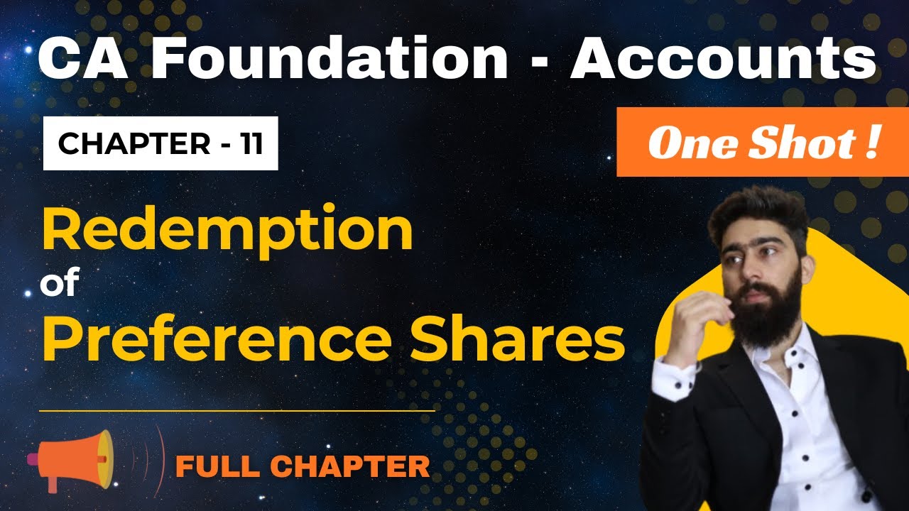 CH 11 | Unit 5 - Redemption of Preference Shares | Company Accounts - Full Chapter !