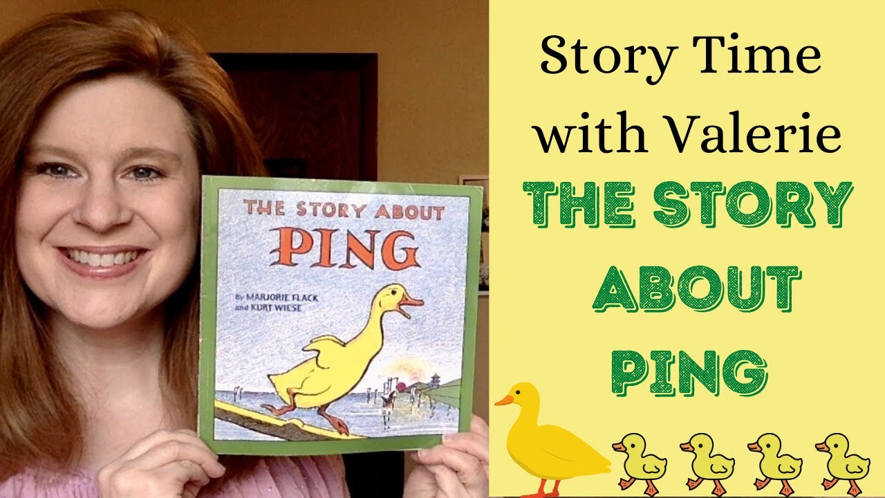 Story Time: The Story About Ping